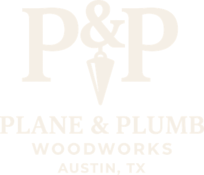 Plane & Plumb Woodworks, Austin TX
